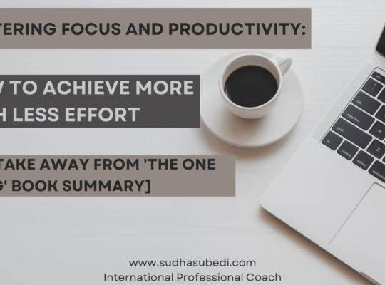 Mastering Focus and Productivity [Key Take Away from 'The ONE Thing' Book Summary]